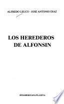 Los herederos de Alfonsín