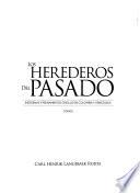Los herederos del pasado