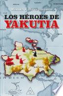 Los héroes de Yakutia