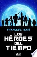 Los héroes del tiempo