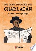 Los hijos bastardos del charlatán