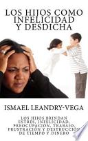Los hijos como infelicidad y desdicha