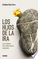 Los hijos de la ira / Sons of Rage