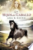 Los hijos del caballo (El niño robado 2)