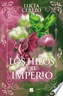 Los hilos del imperio