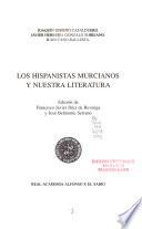 Los hispanistas murcianos y nuestra literatura