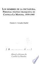 Los hombres de la dictadura