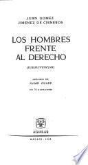 Los Hombres Frente Al Derecho. Jurisvivencias, Etc. [With Plates.].