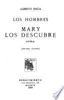 Los hombres: Mary los descubre