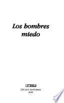 Los hombres miedo