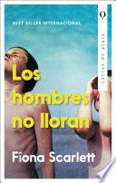 Los hombres no lloran