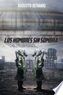 LOS HOMBRES SIN SOMBRA