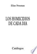 Los homicidios de cada día