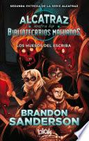 Los huesos del escriba / The Scrivener's Bones