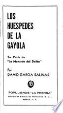 Los huéspedes de la gayola