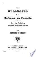 Los Hugonotes, o, La reforma en Francia