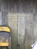 Los impactos sociales: guía de campo
