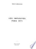 Los impuestos para 1971