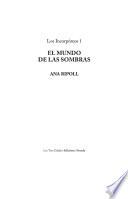 Los Incorpóreos 1. EL MUNDO DE LAS SOMBRAS