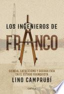 Los ingenieros de Franco