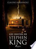 Los inicios de Stephen King
