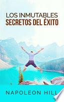 Los inmutables Secretos del éxito (Traducción: David De Angelis)
