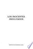 Los inocentes indultados