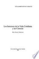 Los intereses de la vida cotidiana y las ciencias