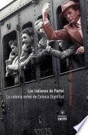 Los italianos de Parral. La colonia antes de Colonia Dignidad