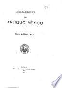 Los jardines del antiguo Mexico