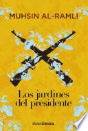 Los jardines del presidente
