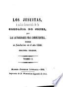 Los Jesuítas ó Análisis documentado de la Compañía de Jesús