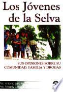 Los jóvenes de la selva
