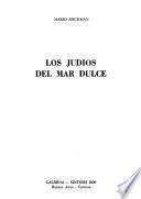 Los judíos del mar dulce