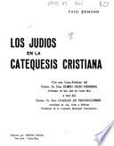 Los Judíos en la catequesis cristiana