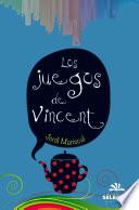 Los juegos de Vincent