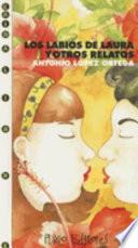 Los labios de Laura y otros relatos