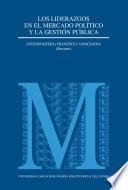 Los liderazgos en el mercado político y la gestión pública