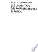 Los maestros del impresionismo español