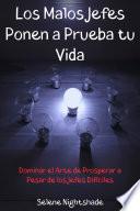 Los Malos Jefes Ponen a Prueba tu Vida