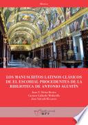 Los manuscritos latinos clásicos de El Escorial procedentes de la biblioteca de Antonio Agustín