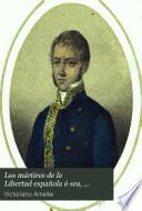 Los mártires de la Libertad española ó sea, ..., 2