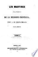Los martires, ó, El tirunfo de la religion Cristiana