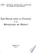 Los mayas ante la cultura y la Revolución de México