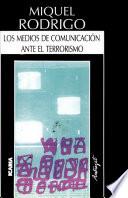 Los medios de comunicación ante el terrorismo