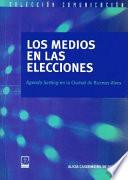Los medios en las elecciones