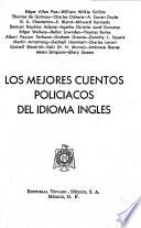 Los mejores cuentos de policiacos del idioma ingles