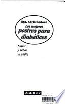 Los Mejores Postres Para Diabeticos