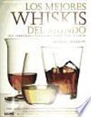 Los mejores whiskis del mundo