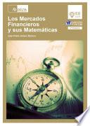 Los mercados financieros y sus matematicas